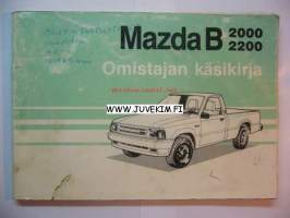 Mazda B 2000 - 2200 -Omistajan käsikirja