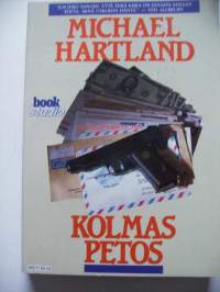 Kolmas petos / [Michael Hartland] ; [suom. Pertti Koskela].
