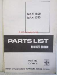 British Leyland Austin Maxi 1500, 1750 Parts List abridged edition 1976 1st edition AKD 5336 - varaosaluettelo