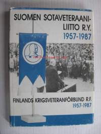 Suomen Sotaveteraaniliitto ry 1957-1987