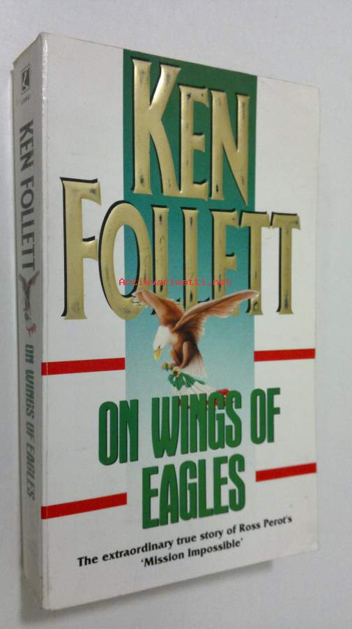 On wings of eagles Ken Follett Kunto Tyydyttävä