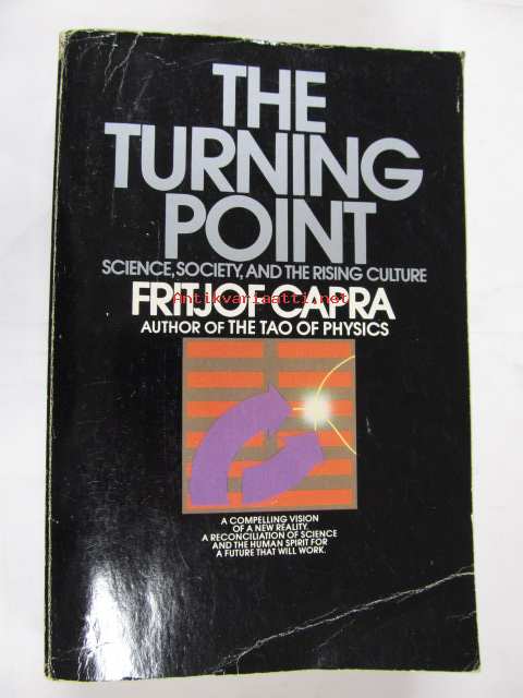 The Turning Point Science Society And The Rising Culture Capra Fritjof Kunto Hyva Antikvariaatti Net