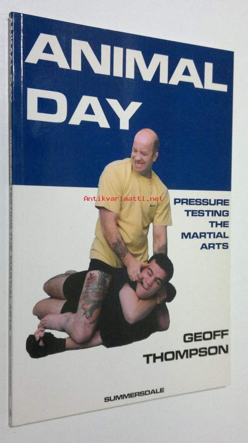 Animal day pressure testing the martial arts Geoff Thompson Kunto