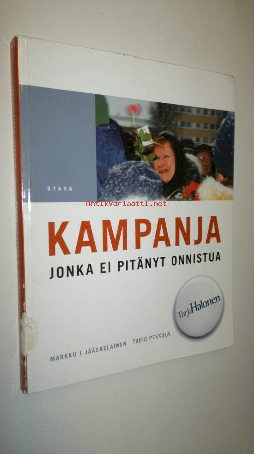 Kampanja, jonka ei pitänyt onnistua - Markku J. Jääskeläinen - Kunto: Hyvä  