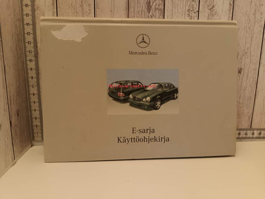Mercedes Benz E sarja K ytt ohjekirja Kunto Hyv Antikvariaatti