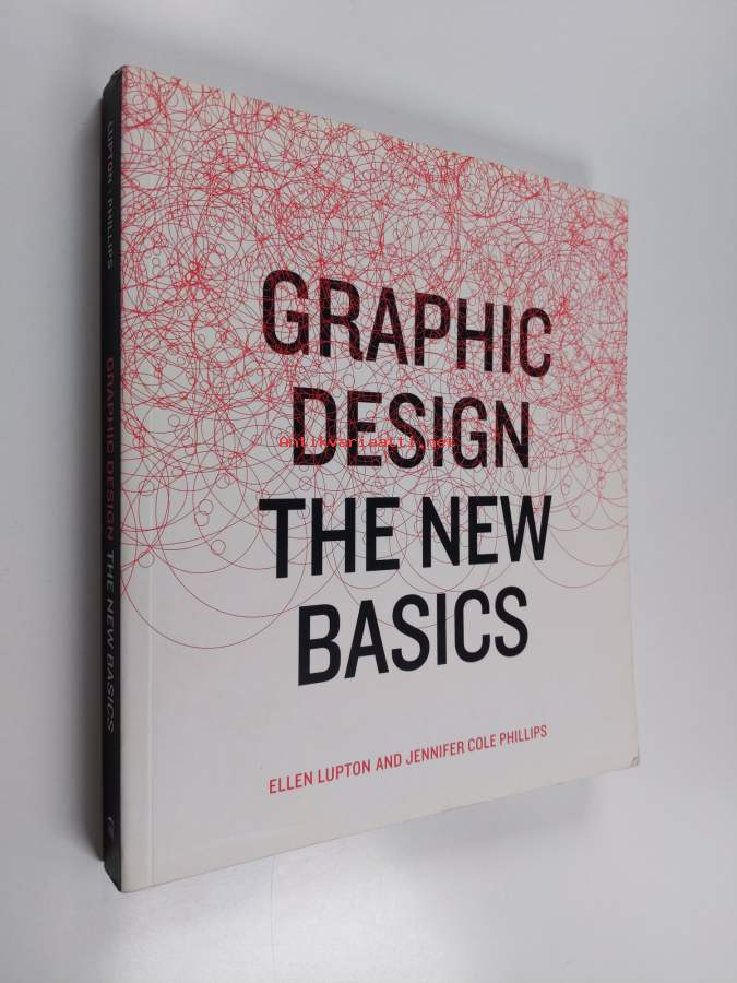 Graphic design the new basics Ellen Lupton Kunto Erinomainen