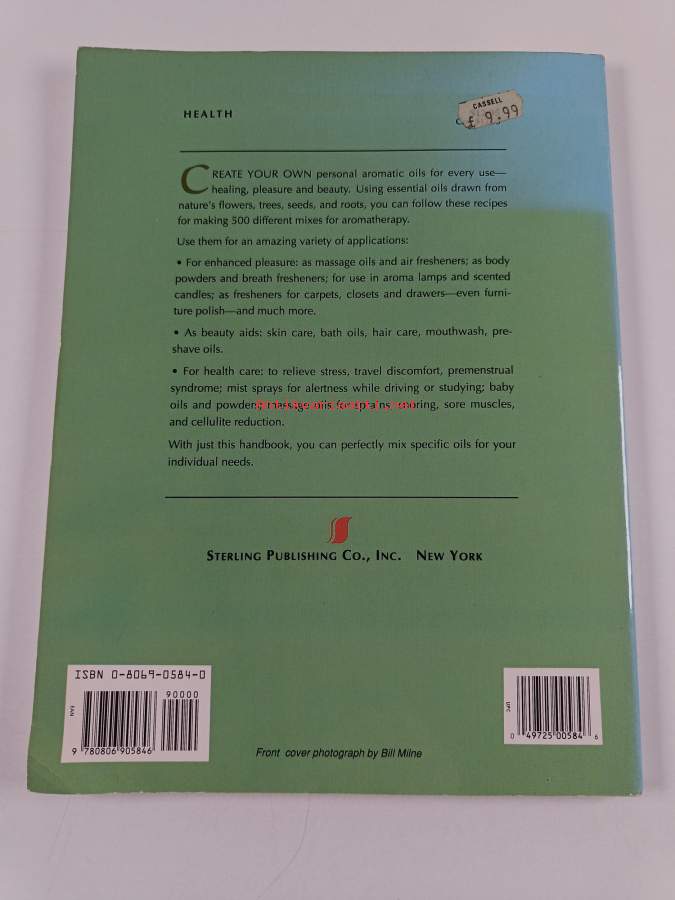500 Formulas For Aromatherapy: Mixing Essential Oils For Every Use - By Carol & David Schiller (Good Condition)