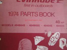 Evinrude 1974 Parts book 40 HP (First in outboards), katso tarkemmat mallimerkinnät kuvista.