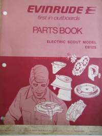 Evinrude 1974 Parts book Electric Scout model  (First in outboards), katso tarkemmat mallimerkinnät kuvista.