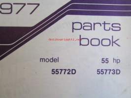 Evinrude Service 1977 Parts book 55 HP, katso tarkemmat mallimerkinnät kuvista.
