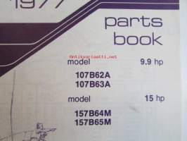 Evinrude Service 1977 Parts book 9.9 HP / 15 HP, katso tarkemmat mallimerkinnät kuvista.