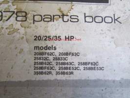 Evinrude Service 1978 Parts book 20/25/35 HP, katso tarkemmat mallimerkinnät kuvista.
