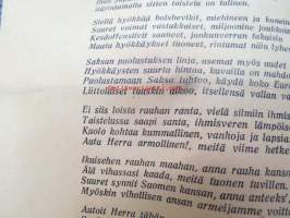 Sota-Aikain laulu Suomessa - Neljän vuoden ajalla, v. 1939-1943 MUistelmia talvisodasta ja Moskovan pakkorauhasta sekä uudesta hyökkäyksestä maahamme