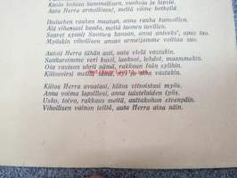 Sota-Aikain laulu Suomessa - Neljän vuoden ajalla, v. 1939-1943 MUistelmia talvisodasta ja Moskovan pakkorauhasta sekä uudesta hyökkäyksestä maahamme