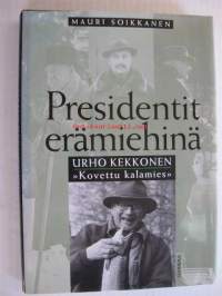 Presidentit erämiehinä - Urho Kekkonen &quot;Kovettu kalamies&quot;