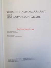 Suomen hammaslääkärit / Finlands tandläkare 1984