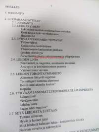 Ja sitten ehtoolla oikein ajan kanssa. Kolme näkökulmaa Tyrvään Sanomiin 1999