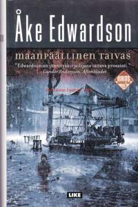 Maanpäällinen taivas, 2003. 1.painos.  Viides Erik Winter -romaani.