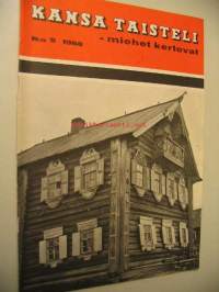 Kansa Taisteli  1968 nr 5 (kannessa  talo Kakkorvan kylä, Aunus)Väinö Havia: Haupitsipatteri talvisodassa. Lehväslaiho: Vastaisku Shemenskissä 1942. Erik