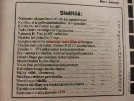 Koneviesti 1979 /22.sis,mm.Traktorien ohjaamomelu 85 db:ksi tammikuussa.Kyntöaurat ja polttoaineen kulutus,kokeilussa.Valmetin Hi-Trac ja