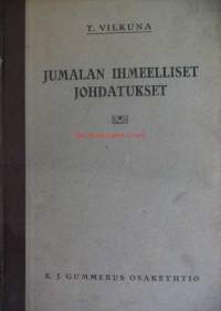 Jumalan ihmeelliset johdatukset : kotimaastamme koottuja kertomuksia lapsia ja nuoria varten / T. Vilkuna.