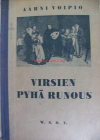 Virsien pyhä runous / Aarni Voipio.