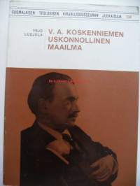 V. A. Koskenniemen uskonnollinen maailma / Yrjö Luojola.Julkaistu:Hki : [Suomalainen teologinen kirjallisuusseura], 1977Painettu/Valmistettu: (Rauma :