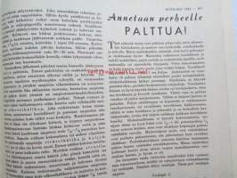 Kotiliesi 1944 nr 19 -mm.lokakuu  Pääjohtaja Arvi P. Poijärvi, &quot;Maakunnan Äiti&quot; Impi Sirkka 60-vuotias, Johtaja Alma Koskinen, Puolukat juurikkaiden seuraan,