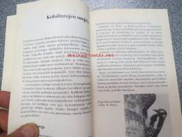 Lintujensuojelun opas (Käyttötieto -sarjaa)