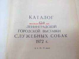 Katalog 43ij Leningradskoi gorodskoi vistavki slusebnih cobak 1972 god -Leningradin suuren koiranäyttelyn koirien luettelo, palkitut ym. -venäjänkielinen