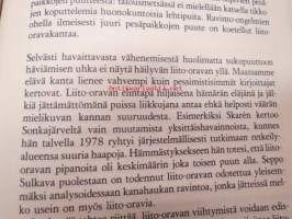 Ne palaavat (uhanalaisia eläinlajeja Suomessa, vainoamisen &amp; ko. lajien metsästyksen historiaa ja nykypäivää)