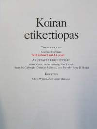 Koiran  etikettiopas - Koulutusmenetelmiä ja käyttäytymissääntöjä