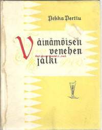 Väinämöisen venehen jälki / Pekka Perttu.Julkaistu:Petroskoi : Karjala, 1978.