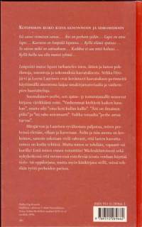 Lempeästi mutta lujasti. Suomalaisia sanontoja ja arkiuskomuksia kasvatuksesta. 2004, 1. painos.