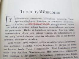 Turun Työväenyhdistys 1887-1937 Muistelmia 50-vuotistaipaleelta