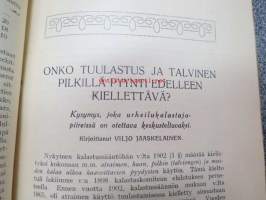 Metsästys ja kalastus 1925 nr 2, sis. mm. seur. artikkelit / jutut / kuvat; W:m Wallenius - Kuteeko järvilohi järvissä?, Kalle Rikala - ajojahdilla, Karl Fazer