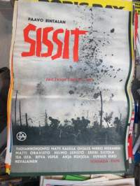 Sissit -elokuvajuliste, mm. Matti Oravisto, Heimo Lepistö, Erkki siltola, Tea Ista, Ritva Vepsä, Anja Pohjola, ohjaus Mikko Niskanen, tuotanto Matti Kassila