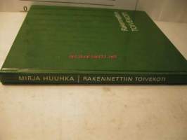 Rakennettiin toivekoti
