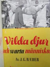 Vilda djur och svarta männikor, med gevär och kamera i västafrika