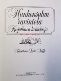 Hanhensulan ravintola - kirjallinen keittokirja