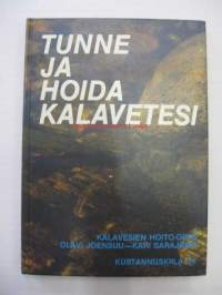 Tunne ja hoida kalavetesi