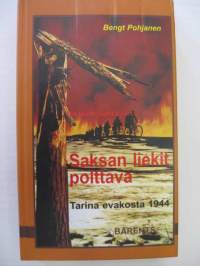 Saksan liekit polttava - tarina evakosta 1944