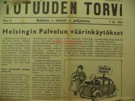 Totuuden Torvi 1954 nr 11 -  Kansaneläkelaitos hävitettävä, Helsingin Palvelun väärinkäytökset, Suomen Pankki puhdistettava