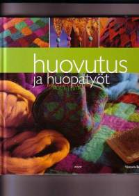 Huovutus ja huopatyöt