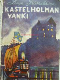 Kastelholman vanki : historiallinen romaani / Lempi Jääskeläinen ; kuvittanut N. Granberg.