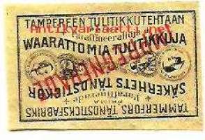 Prima paraffineerattuja Waarattomia tulitikkuja - tulitikkuetiketti