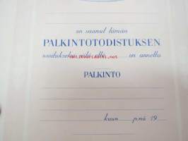 XXX on saanut tämän palkintotodistuksen osoitukseksi siitä, että...... on annettu .... palkinto -kunniakirja, käyttämätön