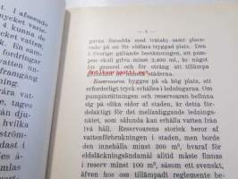 Vattenledningarna, sedda ur eldsläckningssynpunkt öfvertryck ur Brandluren