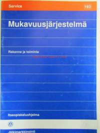 Volkswagen service Mukavuusjärjestelmä - rakenne ja toiminta, itseopiskeluohjelma