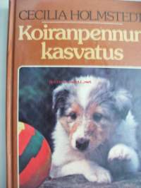 Koiranpennun kasvatus / Cecilia Holmstedt ; [ruots. alkuteoksesta suom. Tuula Syvänperä ; piirrokset: Bo Bergman ; valokuvat:... Ulla Barvefjord, Gunnar Lindgren].